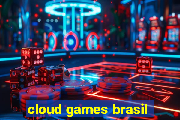 cloud games brasil